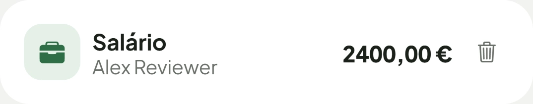 Uma linha de rendimento: o salário, 2400 €.